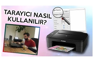 Tarayıcı (Scanner) Nasıl Kullanılır?